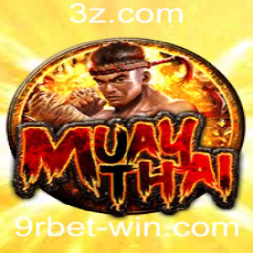 Descubra o Jogo MuayThai e o Universo 9rbet Slot